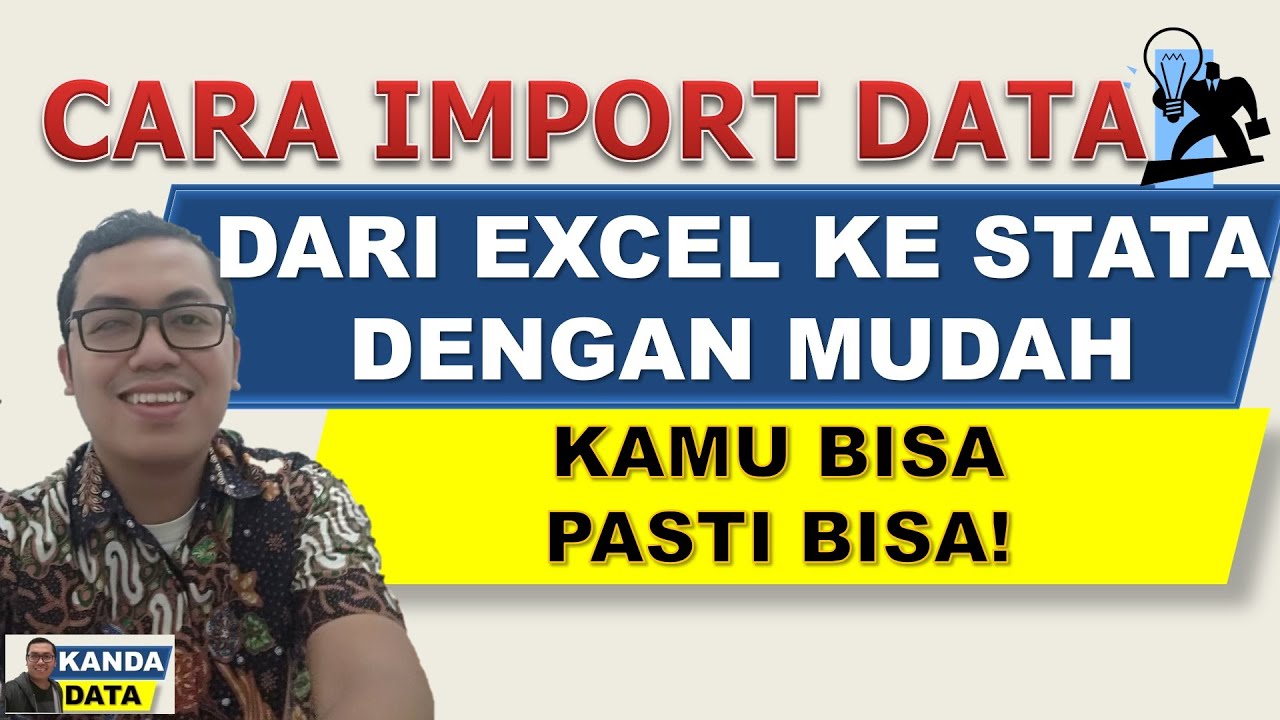 Cara import data dari Excel ke STATA dengan Mudah