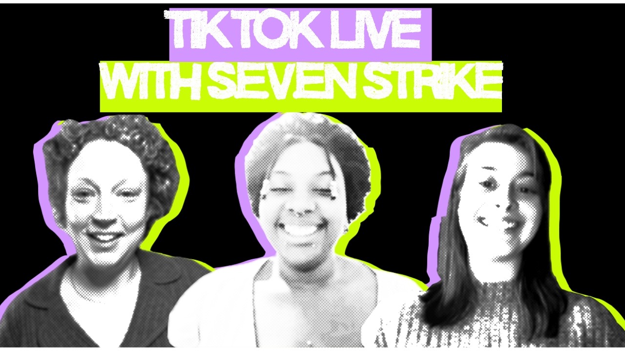 TikTok LIVE with S.E.V.E.N Strike: Community Resistance and Organizing for Change