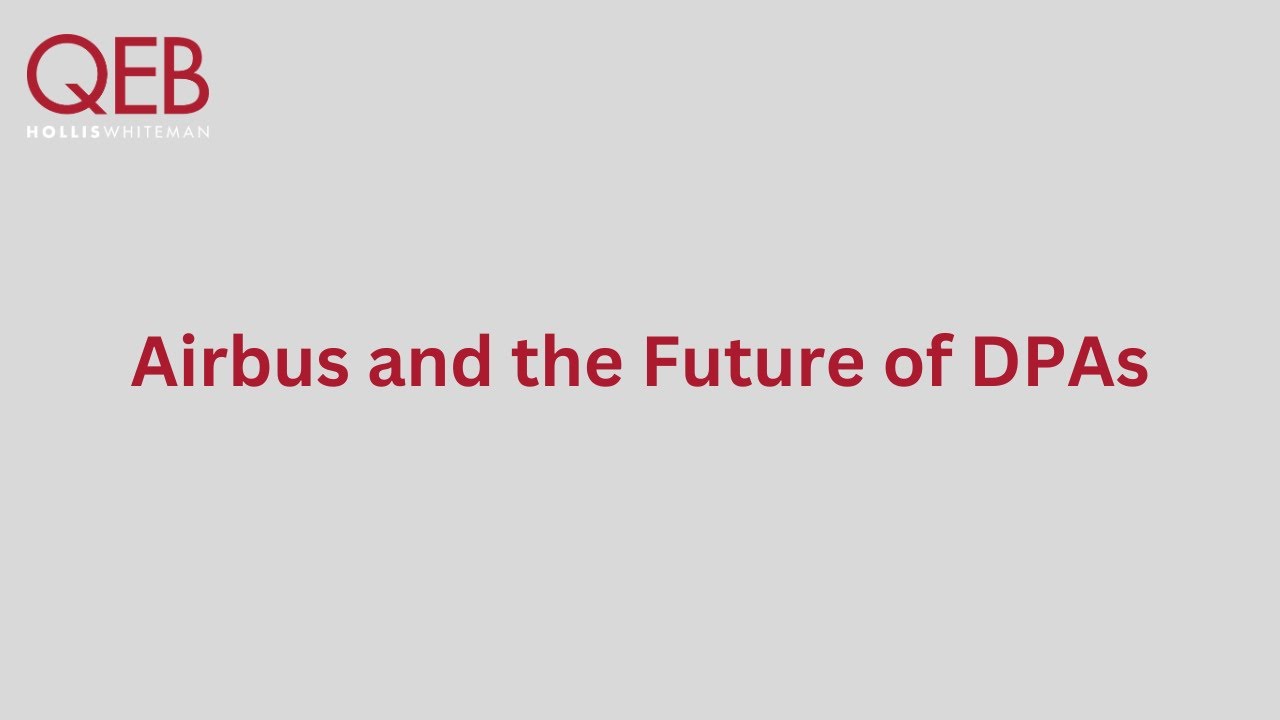 Webinar: Airbus and the Future of DPAs