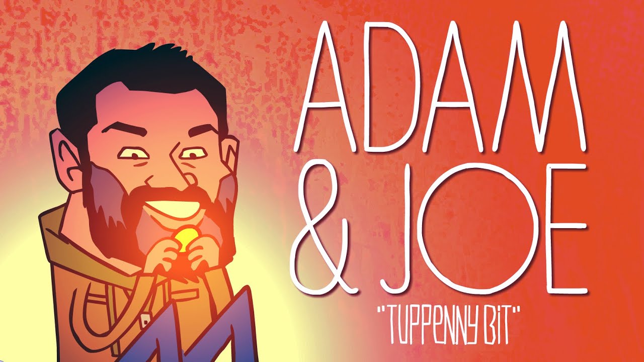 'Adam & Joe' Animated | Tuppenny Bit