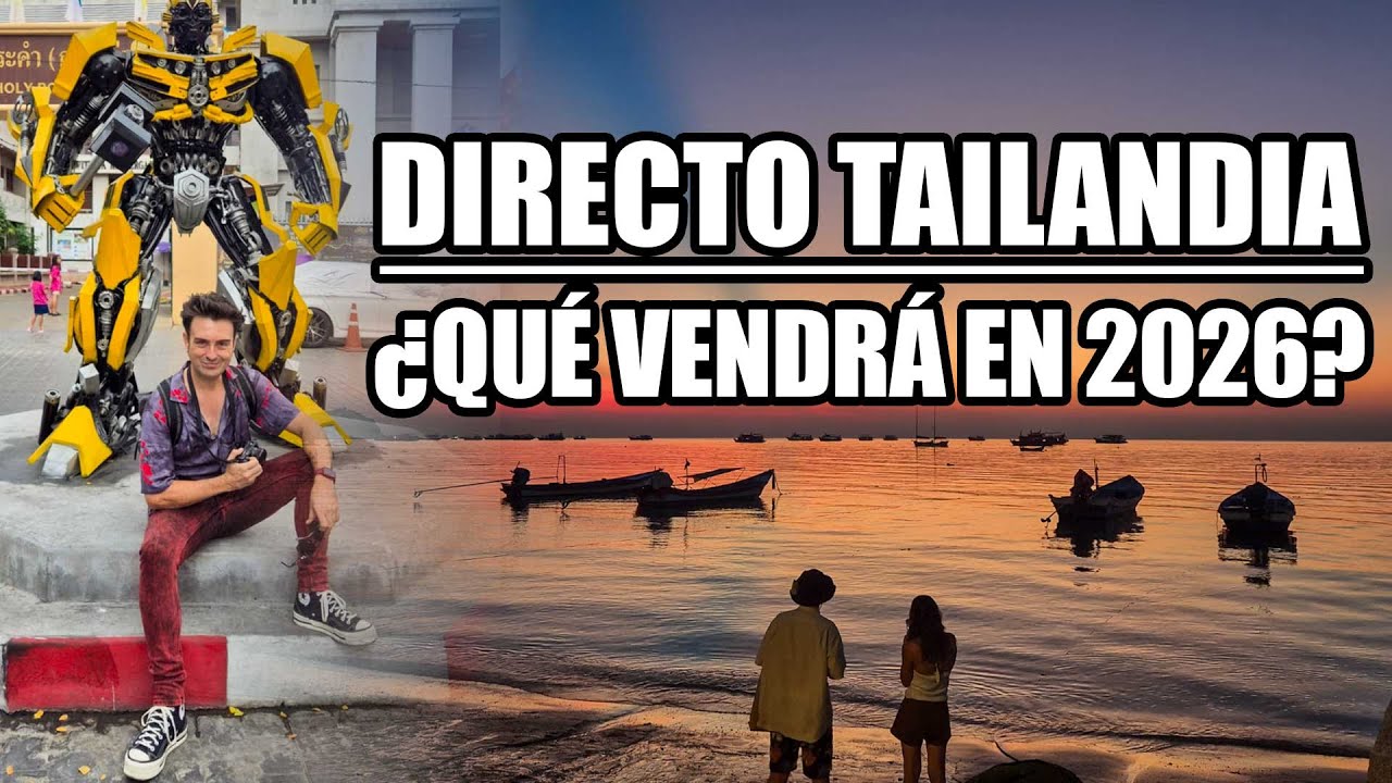 TAILANDIA frente a la incertidumbre de un año clave