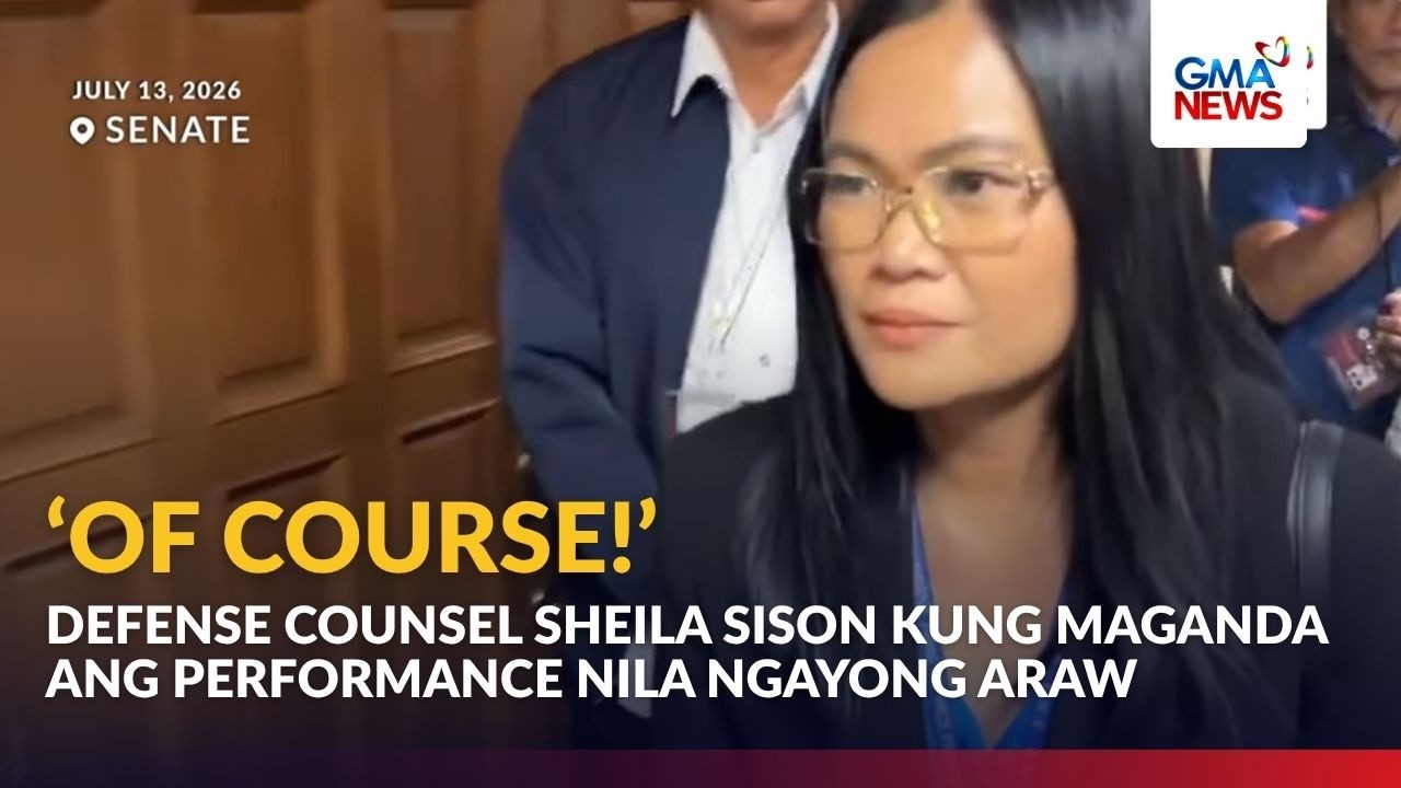 &ldquo;Of course&rdquo; - Atty. Sheila Sison | GMA News
