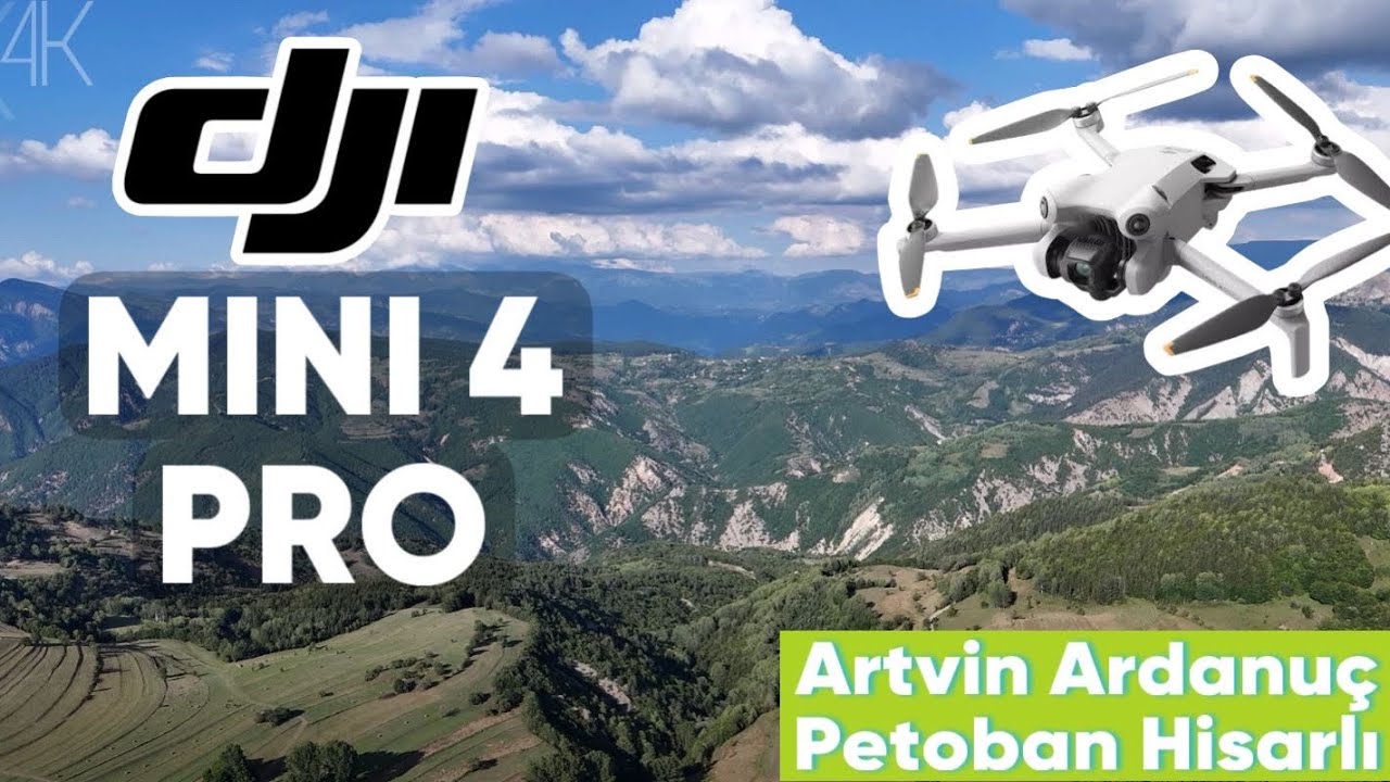 DJI Mini 4 Pro - Artvin Ardanuç - Petoban Hisarlı - 4K Drone Çekimi Uzun Mesafe Uçuş Doğa Terapi
