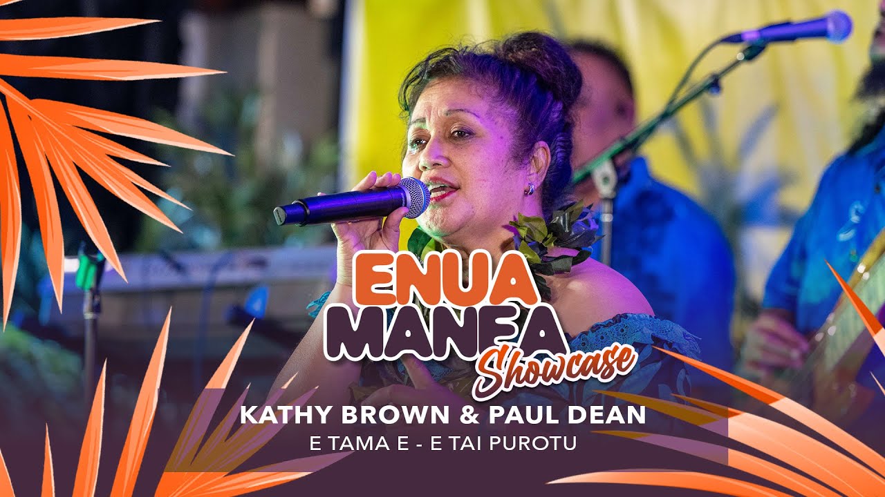 COOK ISLANDS MUSIC - E TAMA E | E TAI PUROTU - KATHY BROWN & PAUL DEAN