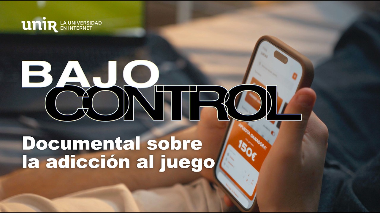 Bajo Control - El documental sobre la adicción al juego, su daño social y coste económico | #UNIR