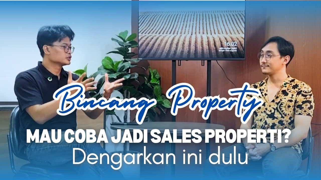 Dari Ngelamar Sampai Closing Pertama: Cerita Seru Dunia Sales Properti