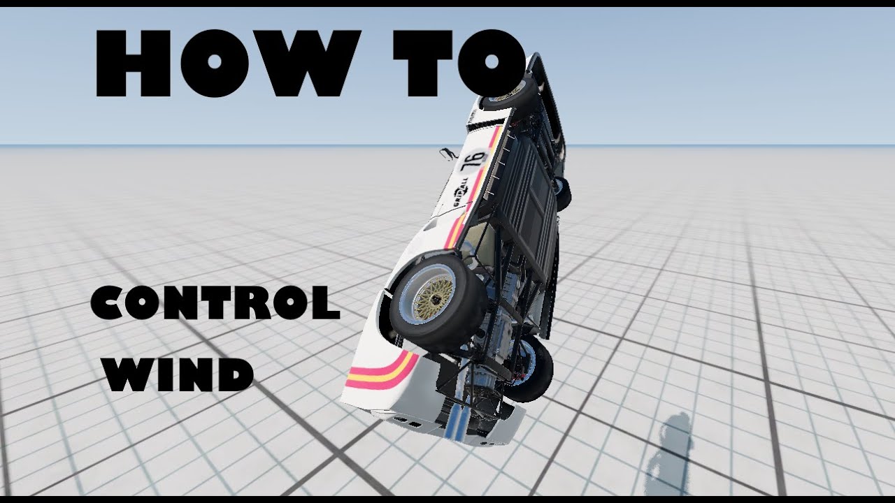 How to Control Wind in Beamng