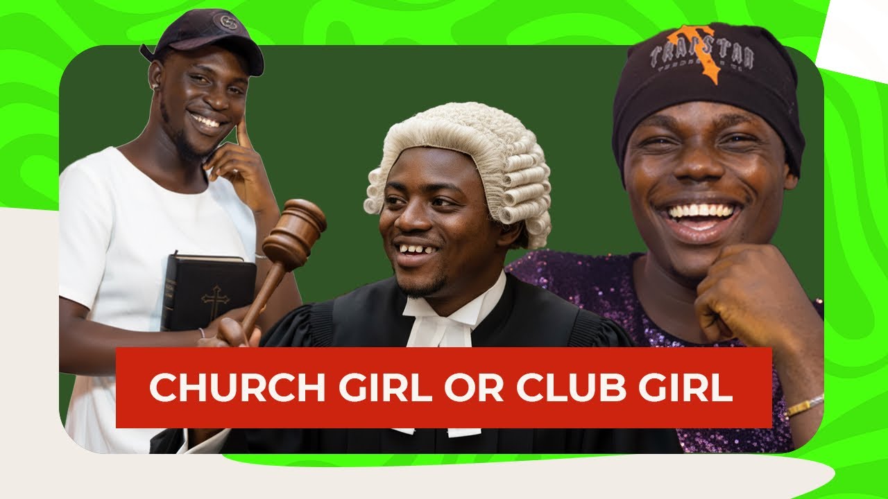 CHURCH GIRL OR CLUB GIRL? 