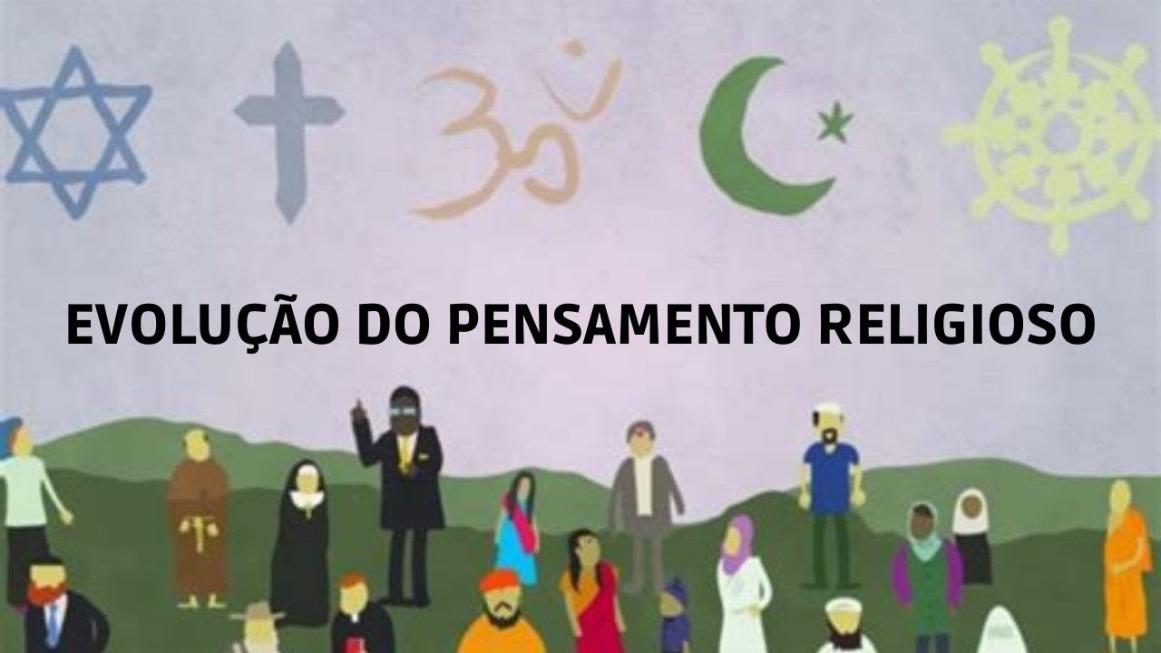 EVOLUÇÃO DO PENSAMENTO RELIGIOSO - ANTECEDENTES DO CRISTIANISMO