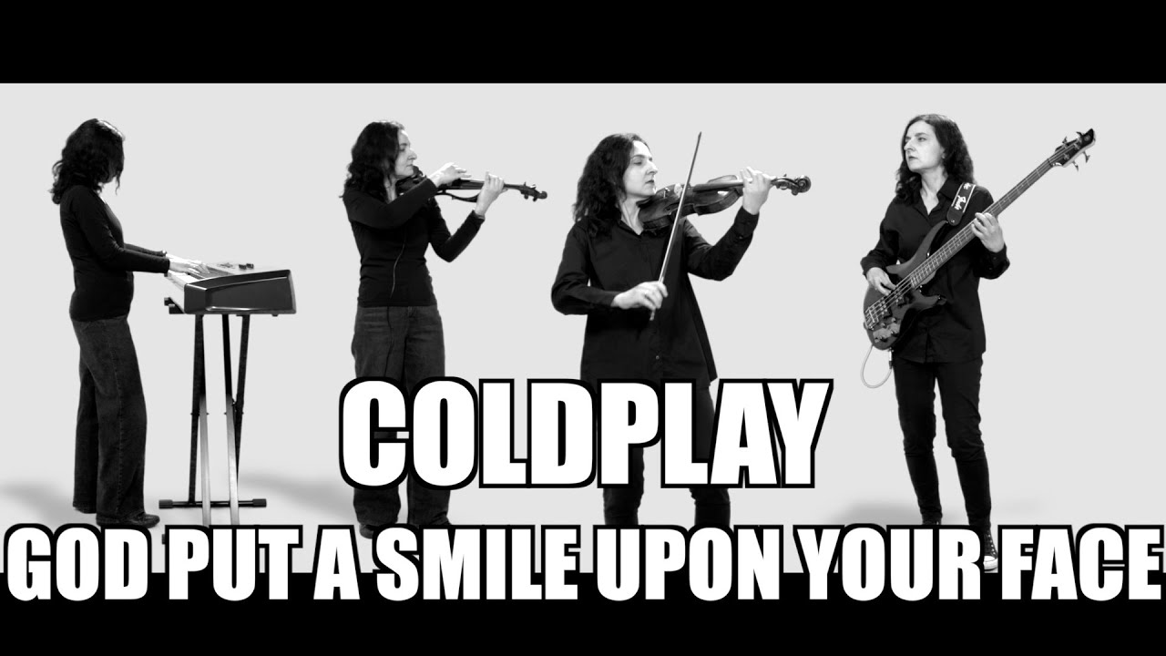 Coldplay - God Put A Smile Upon Your Face (violin cover)