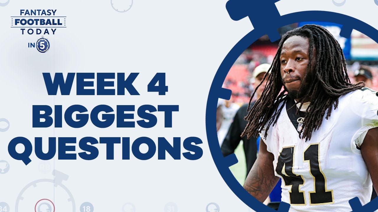NFL Week 4 Fantasy: The BIGGEST Questions & Concerns (Fantasy Football Today in 5 Podcast)