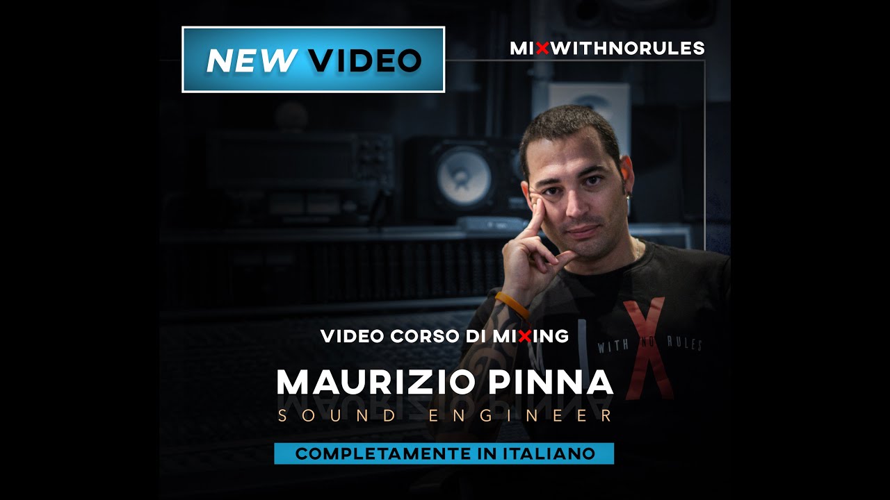 CORSO DI MIX GENERE SOFT ROCK - Maurizio Pinna
