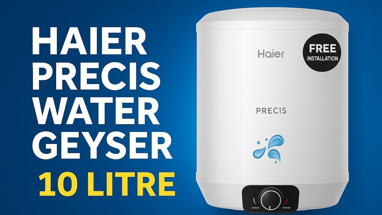 Best💯 Haier Precis Water Geyser 🔥 10 Litre 5 Star Rated Water Heater|⚡