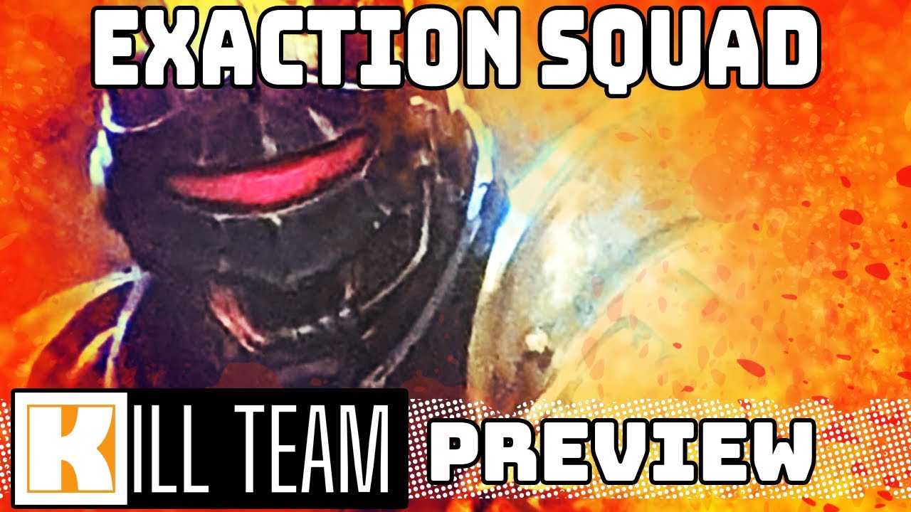 Kill Team Preview | The Exaction Squad