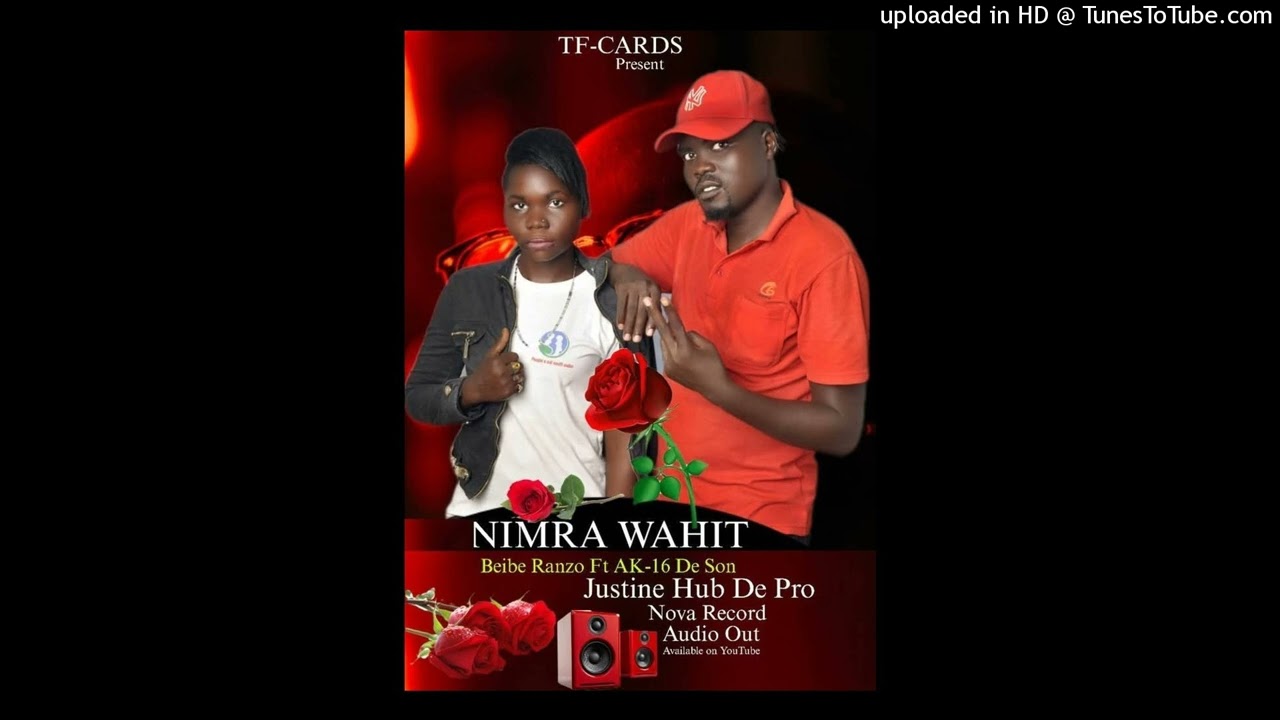Nimira wahit by beibe Renzo ft ak 16 de son