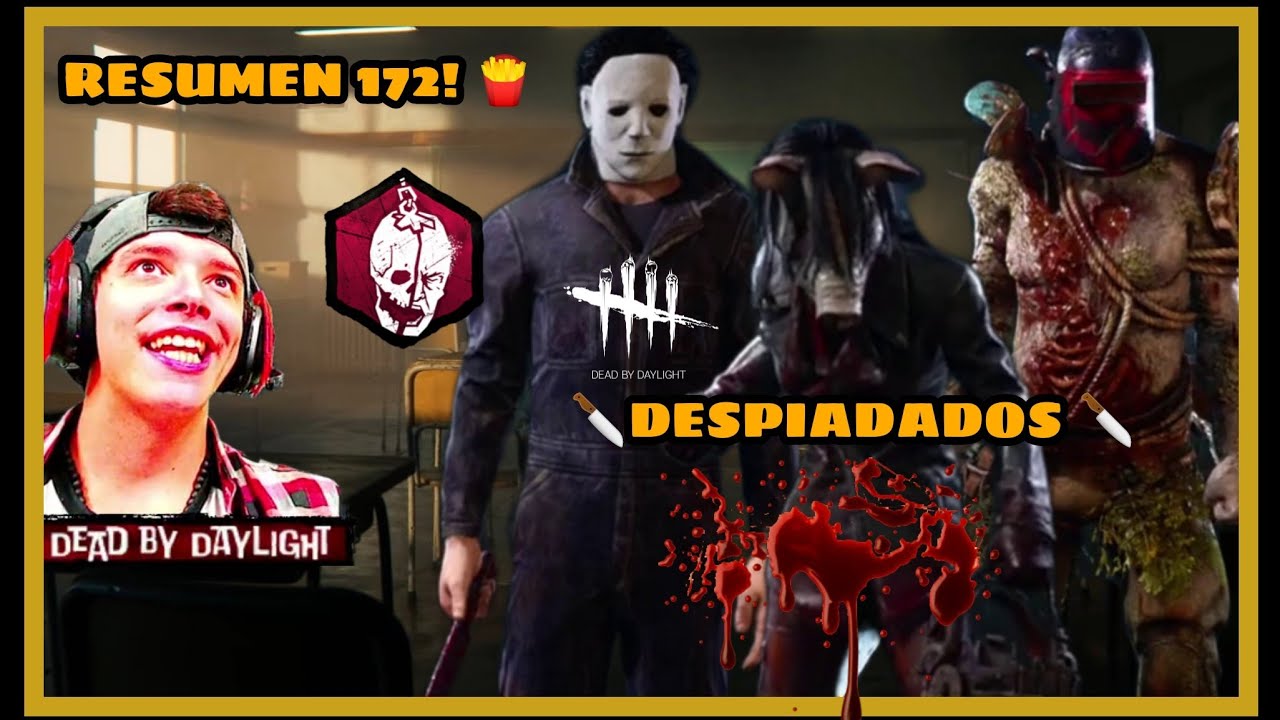 🍟RESUMEN DIRECTO 172 DE AGUSTÍN UNAPLAY| DEAD BY DAYLIGHT! ☺️