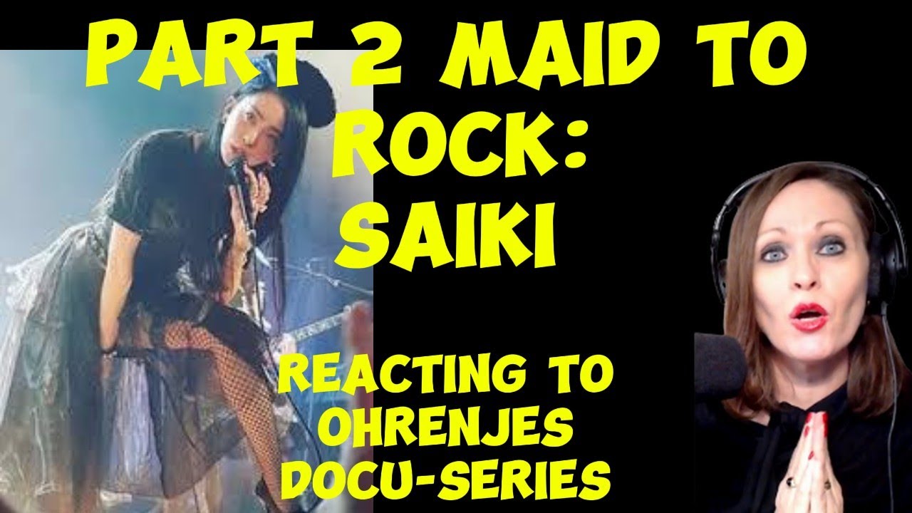 Maid to Rock: SAIKI- Ramberg Reacts to the Documentary about the the Band-Maid member SAIKI 🎤🚄👠