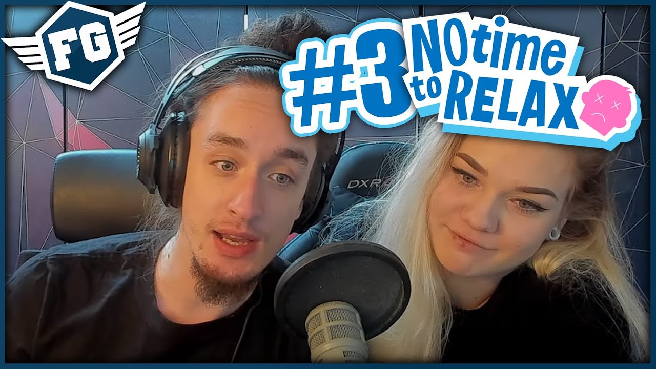 PARTNERSKÝ BOJ! - No Time To Relax #3