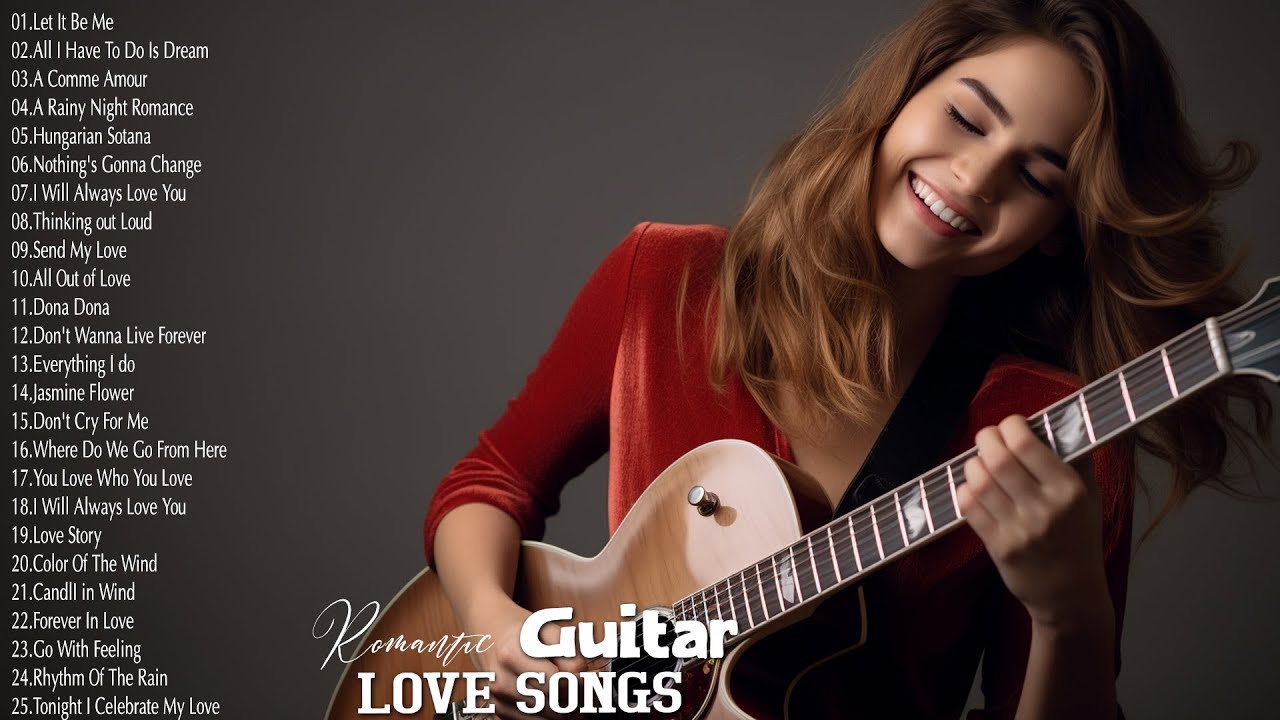 Romantic Melodies Guitar Love Songs Playlist - Best Relaxing Guitar Instrumental Music ♪