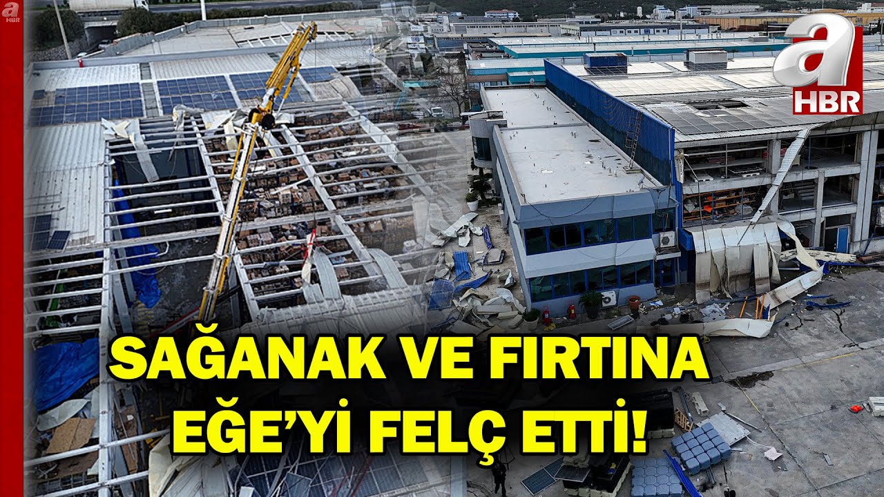 Ege'yi Sağanak Ve Fırtına Vurdu! Tekneler Battı, Yollar Kapandı... | A Haber