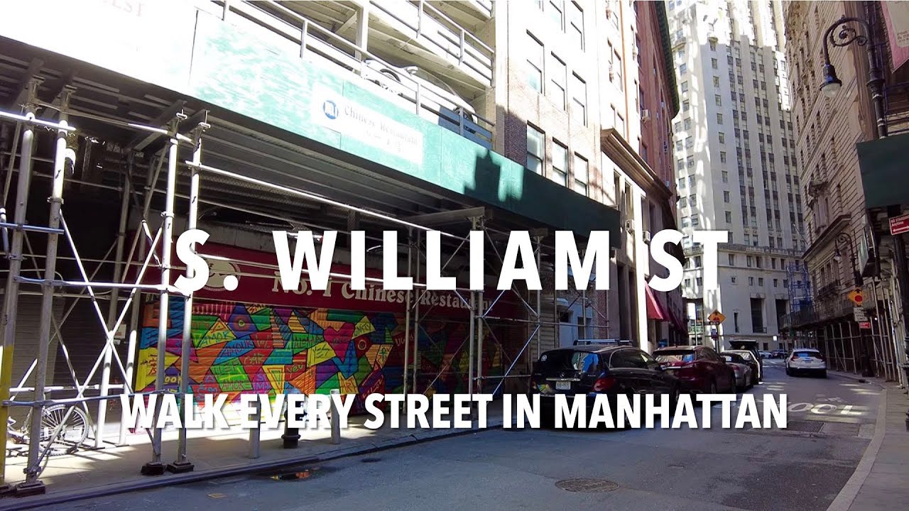 Walking Manhattan | South William Street | Financial District