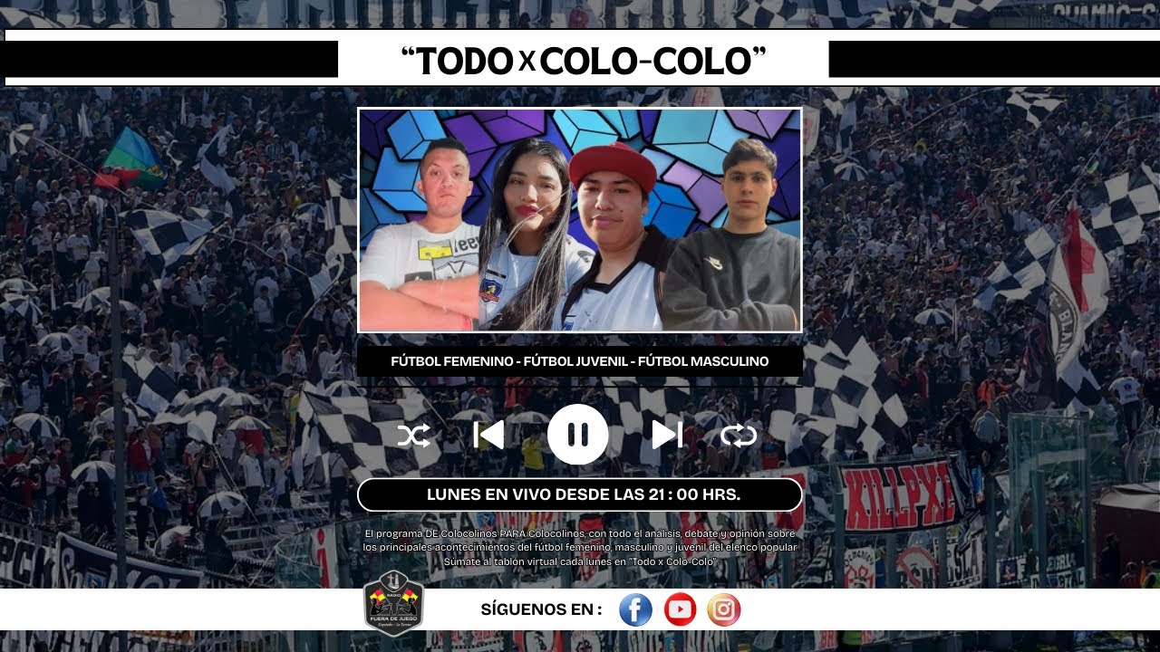 Victoria vs Audax | Lideres del torneo | Inicio del Fut Fem | Sub-19 y 16 | Todo x Colo-Colo Cap 5