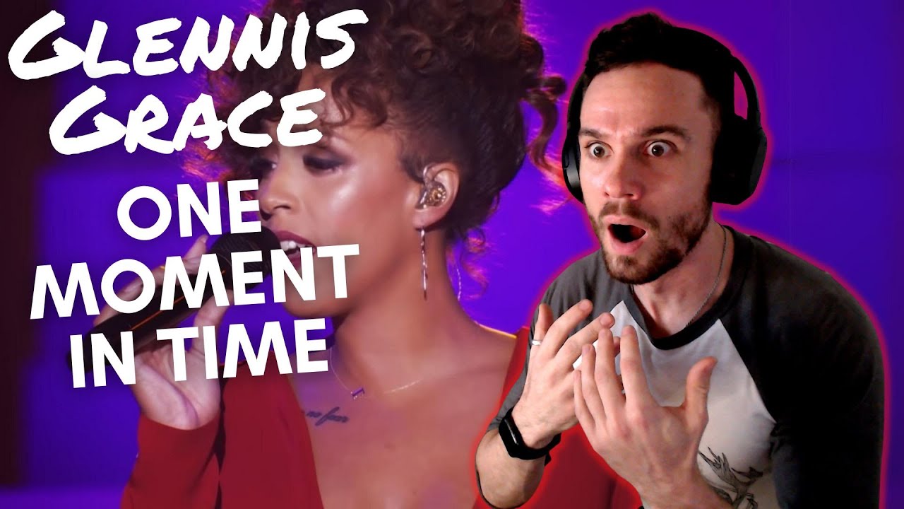 FIRST TIME REACTING TO Glennis Grace - One Moment In Time