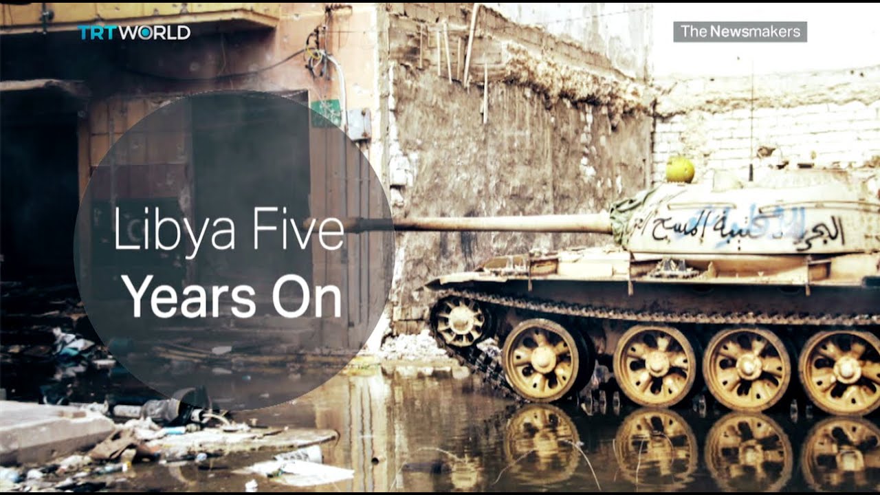 The Newsmakers: Libya, 5 Years after the revolution