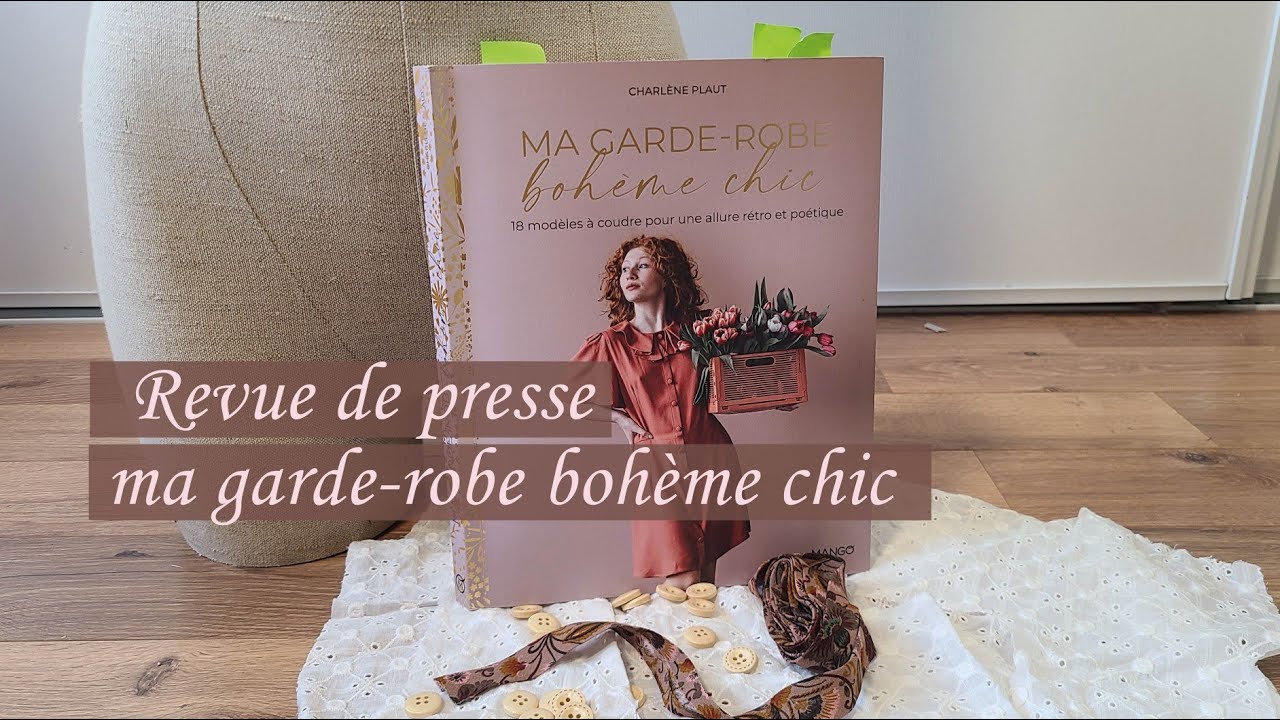 Revue de Presse 1 : Ma Garde-Robe Bohême Chic