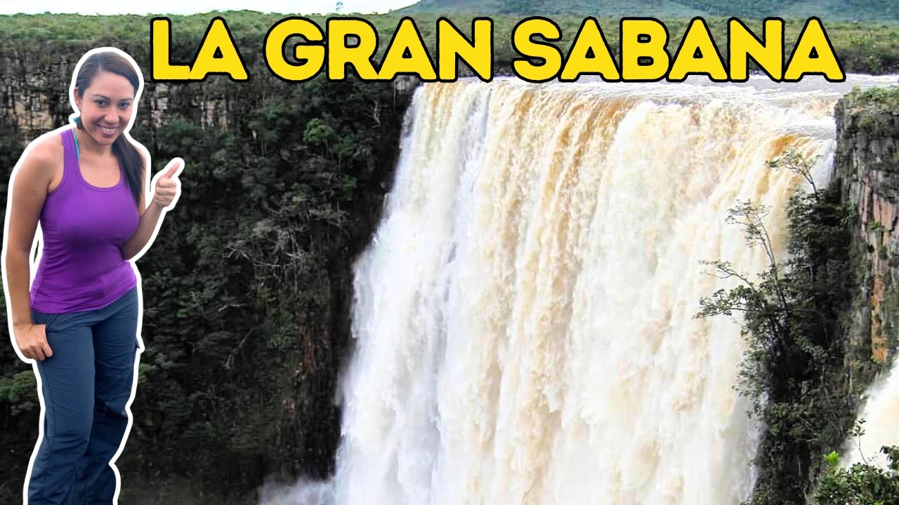 La Gran Sabana - Venezuela | Tierra de Gracia