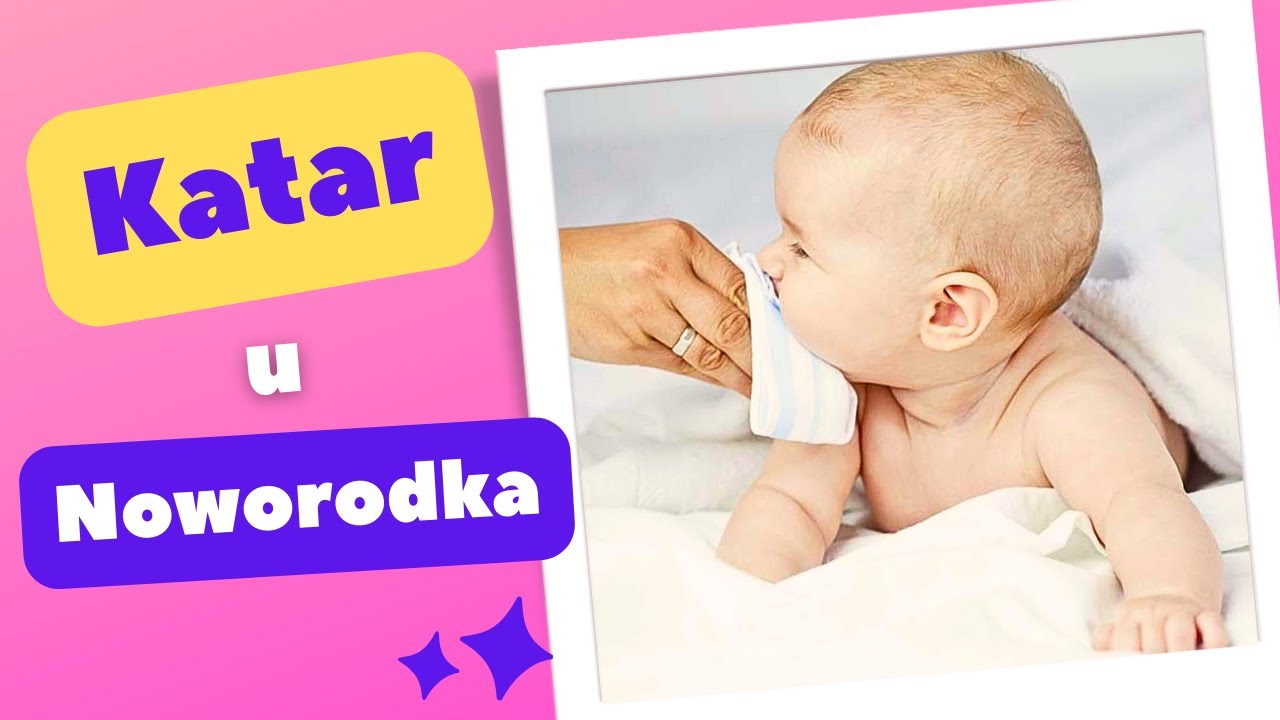 Katar u noworodka