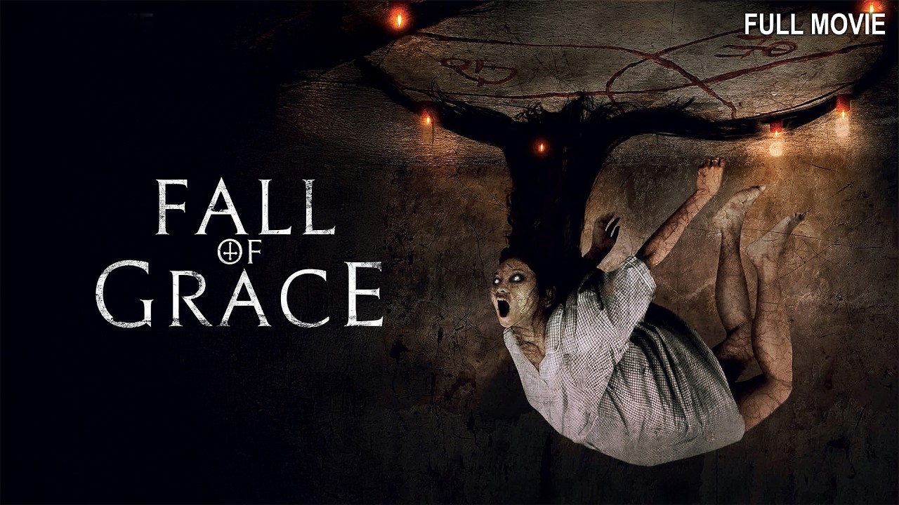 Fall of Grace | Possessed by Demonic Entity | Full Horror Movie