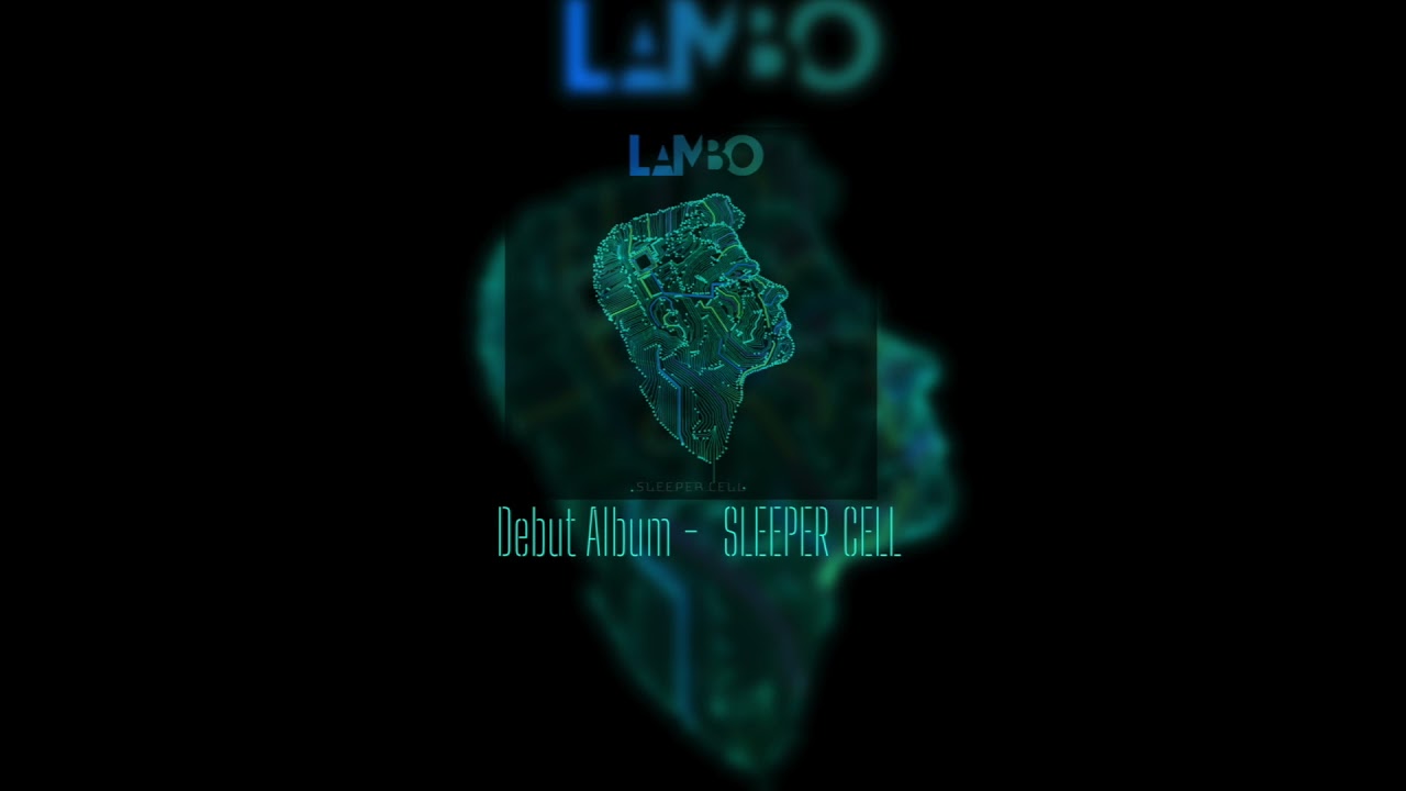 LAMBO ALBUM - Sleeper Cell  (Official Trailer)