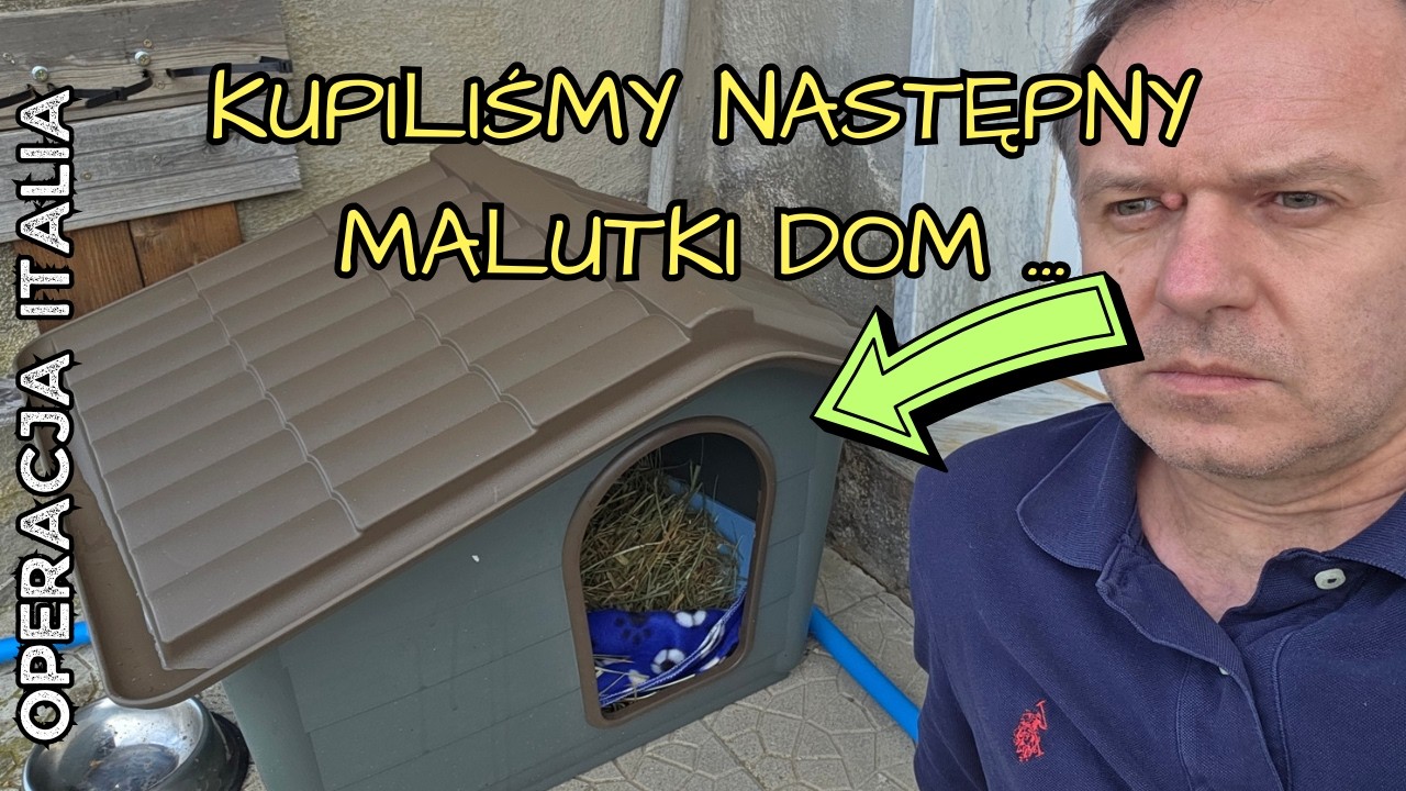 KUPILIŚMY NASTĄPNY MALUTKI DOM WE WŁOSZECH...dla kota  cz.51
