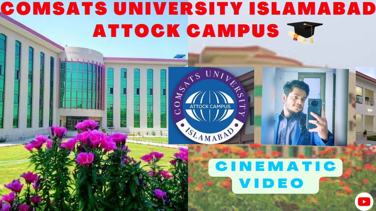 Comsats University Islamabad Attock Campus | cinematic video 📸 |