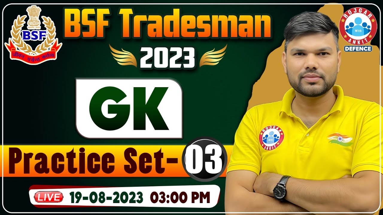 BSF Tradesman 2023, BSF GK/GS Practice Set #03, BSF Tradesman GS PYQs, BSF GK By Keshpal Sir