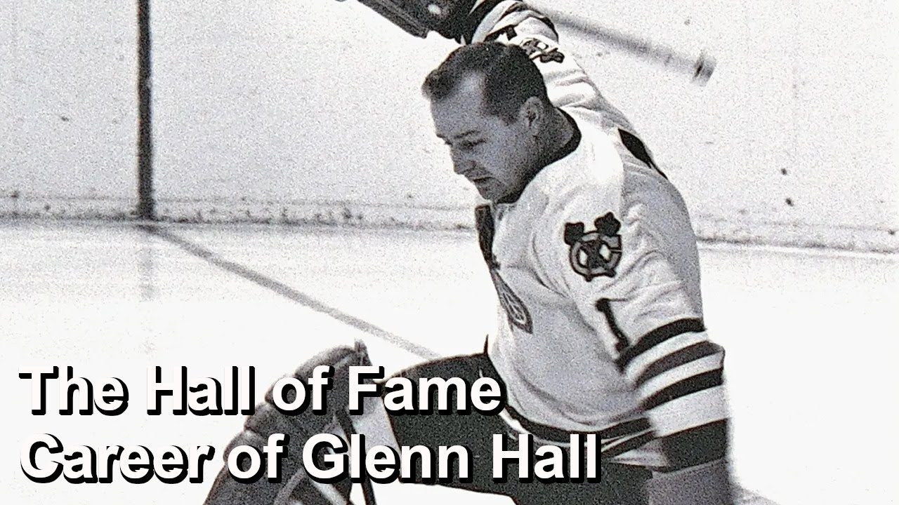The Hall of Fame Career of Glenn Hall