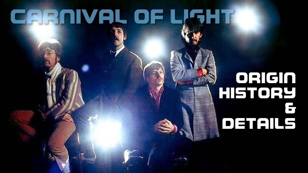 Beatles CARNIVAL OF LIGHT | #297