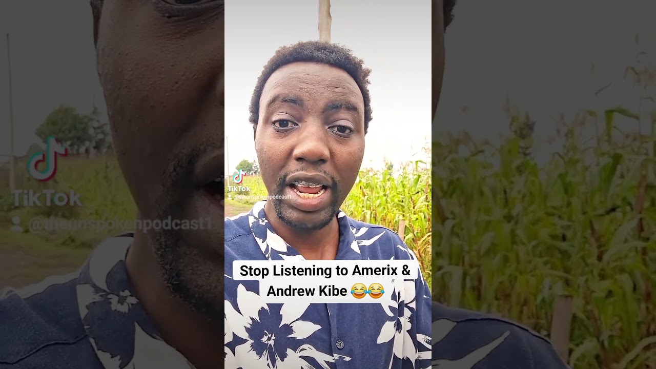 Stop listening to Amerix & Andrew KIBE 😂😂#trending #viralvideo