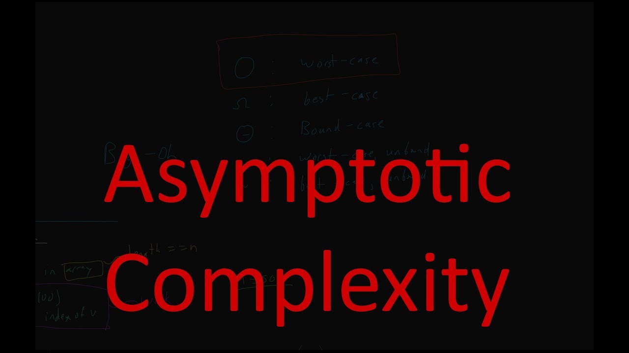 Asymptotic Complexity