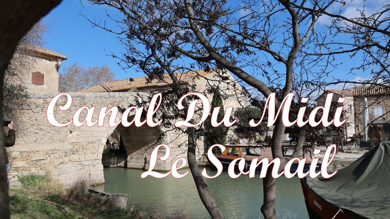 Somail : Un Joyau Méconnu au Bord du Canal du Midi