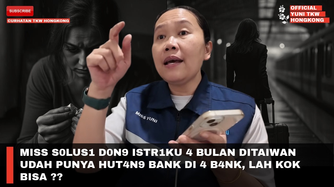 MISS S0LUS1 D0N9 ISTR1KU 4 BULAN DITAIWAN UDAH PUNYA HUT4N9 BANK DI 4 B4NK, LAH KOK BISA ??