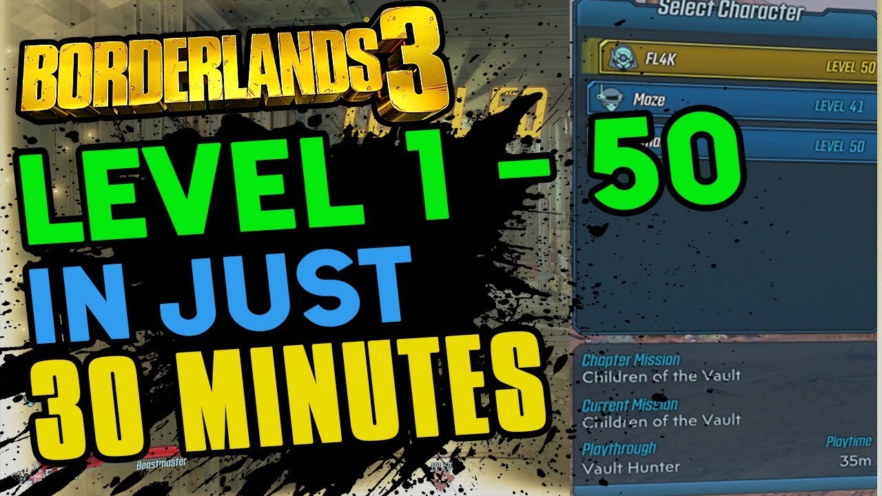 Borderlands 3 INSANE! Level 1 to 50 In Just 30 Minutes