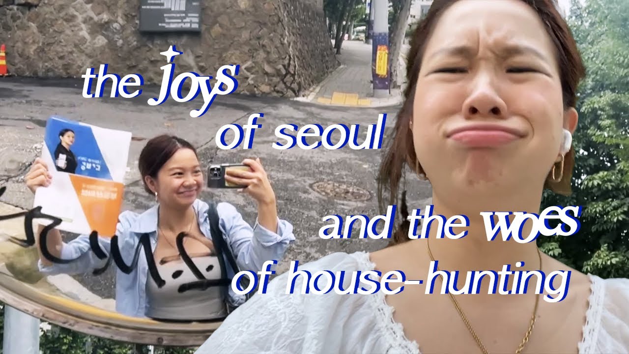 the joys and woes of house-hunting in seoul (ft. Yonsei GMBA orientation) | ep 1
