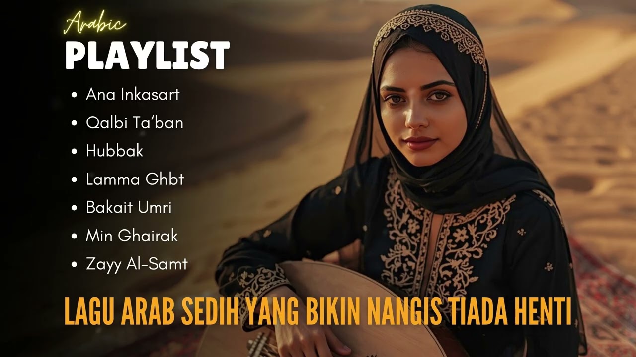 Galau! Liriknya Sangat Dalam! 😭 Lagu Arab Sedih yang Bikin Nangis Tiada Henti | أغنية حزينة عربية