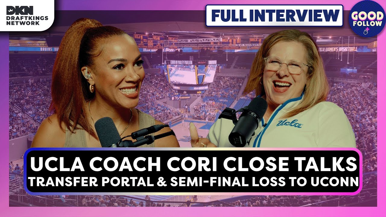 UCLA Head Coach Cori Close Talks Transfer Portal, Final Four Run, Semi-Final Loss to UConn & More