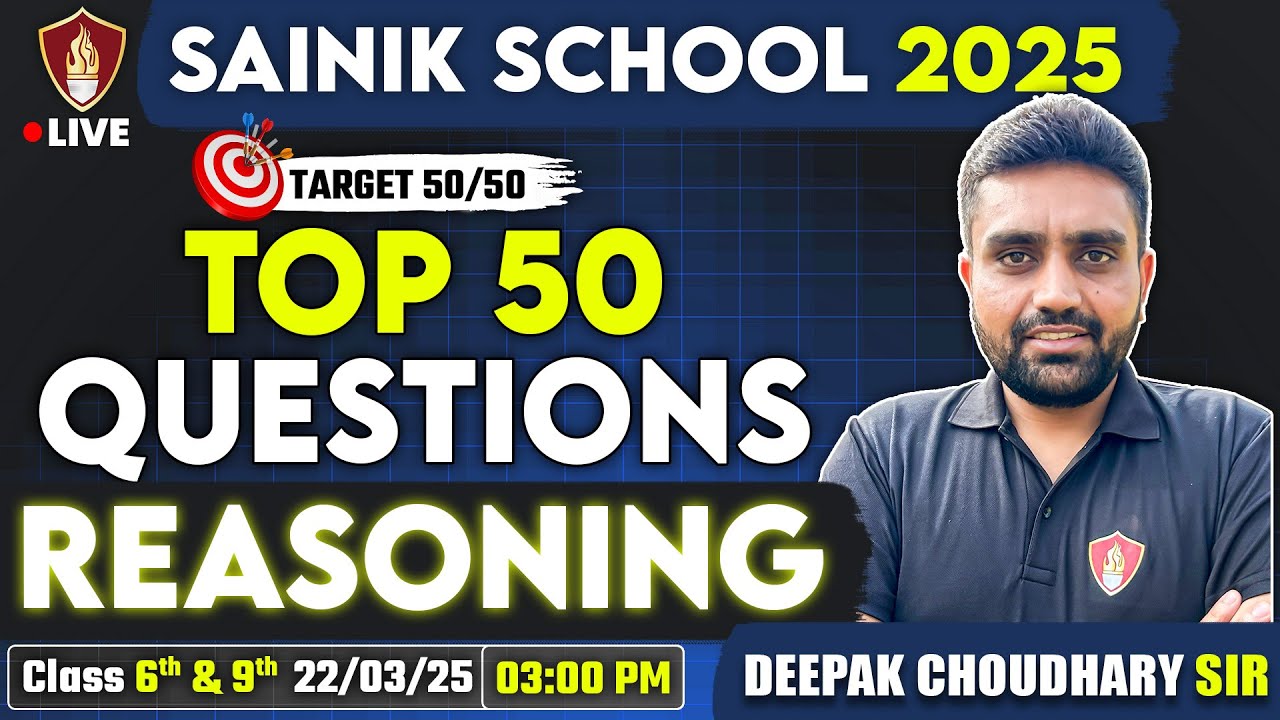 Top 50 Reasoning Questions | Sainik School Intelligence Class 6 & 9 | Deepak Choudhary Sir