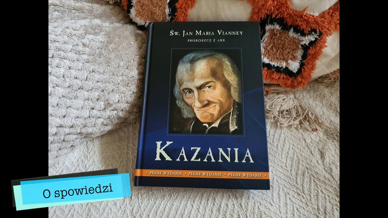 Duchowa Strawa #6: O spowiedzi  (św. Jan Maria Vianney)