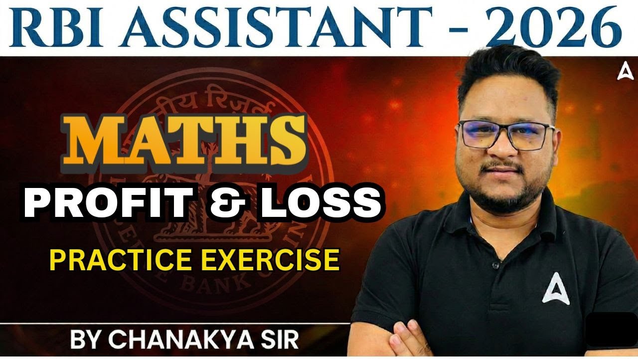 RBI Assistant 2026 | Profit & Loss | Maths Practice Exercise By Chanakya Sir