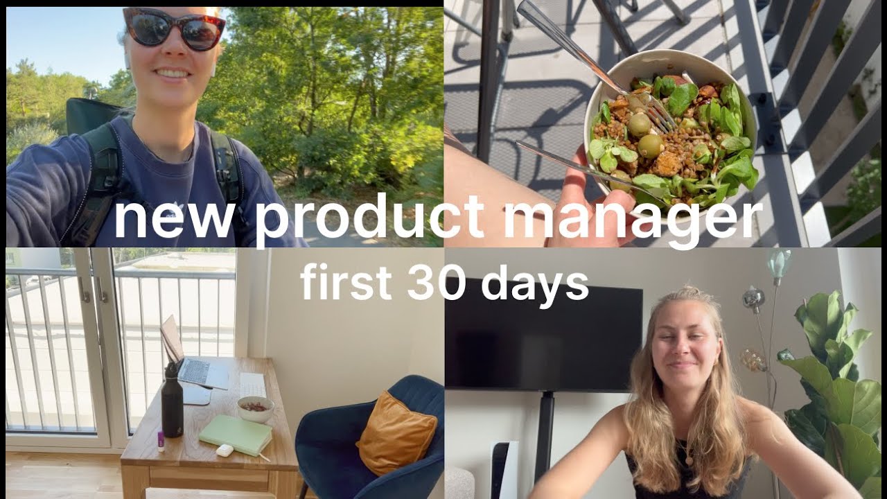 First 30 days as a new Product Manager (what I did & days in my life)